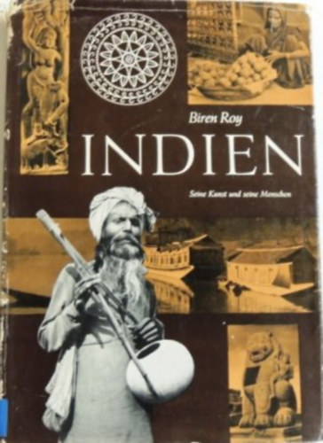 Indien - Seine Kunst und seine Menschen