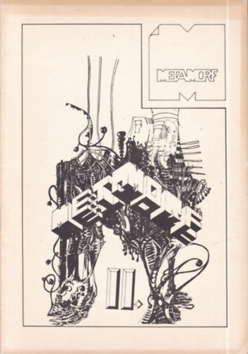 Huszr Istvn  (szerk.) - Metamorf II. (A Nyregyhzi Vci Mihly Megyei s Vrosi Mveldsi Kzpont Sci-fi Klubjnak kiadvnya VGA MSFE 1987)- fanzin