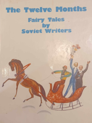 The Twelve Months - Fairy Tales