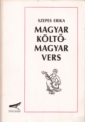 Szepes Erika - Magyar k�lt�-magyar vers