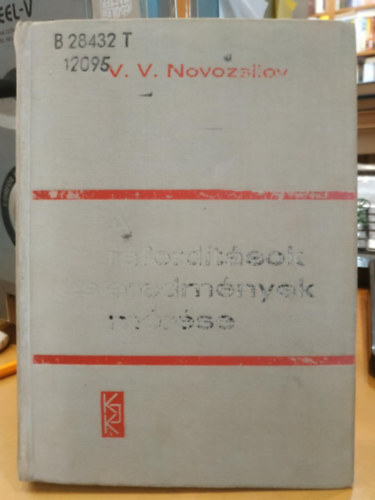 A rfordtsok s eredmnyek mrse