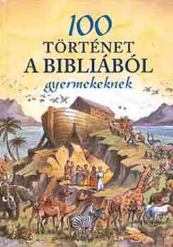 100 trtnet a Biblibl gyermekeknek