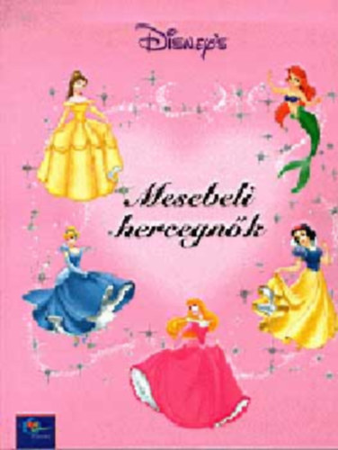 Mesebeli hercegnk - Rgi s j mesk