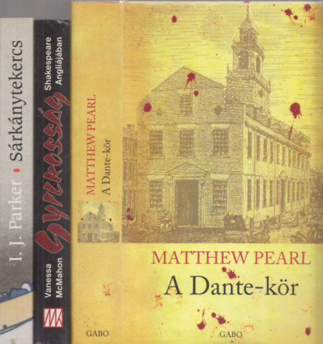 3 db trtnelmi szrakoztat regny: A Dante-kr + Gyilkossg Shakespeare Anglijban + Srknytekercs