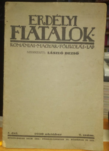Erdlyi fiatalok - Romniai Magyar Fiskols Lap I. vfolyam, 7. szm 1930 oktber