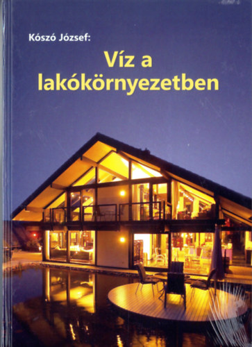 Vz a lakkrnyezetben - Vz az ptszetben - 1. ktet