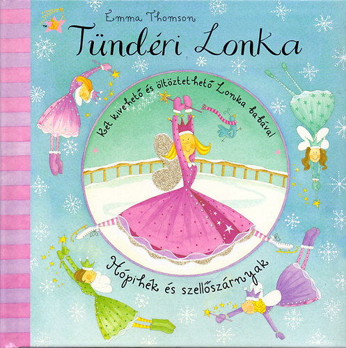 Tndri Lonka - Hpihk s szellszrnyak
