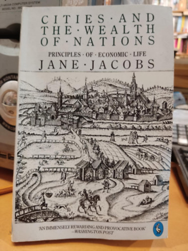Cities and the Wealth of Nations: Principles of Economic Life