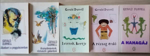 Gerald Durrell - Gerald Durrell knyvcsomag (5db) A hahagj / A rszeg erd / Istenek kertje / Aranydenevrek, rzsaszn galambok / llatkert a poggyszomban