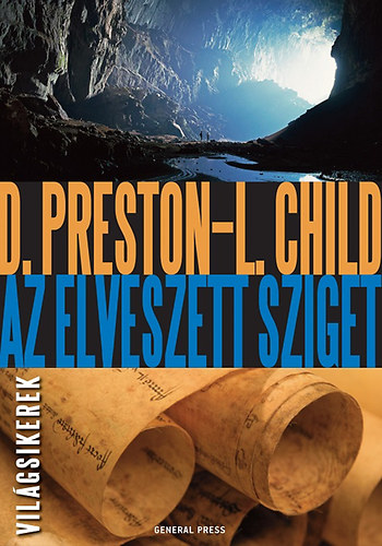 Douglas Preston; Lincoln Child - Az elveszett sziget