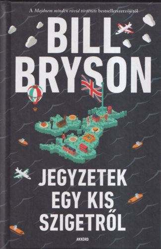 Bill Bryson - Jegyzetek egy kis szigetr�l