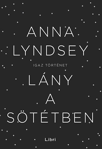 Anna Lyndsey - Lny a sttben
