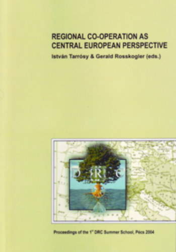REGIONAL CO-OPERATION AS CENTRAL EUROPEAN PERSPECTIVE / 2004