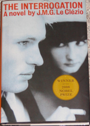 Jean-Marie Gustave Le Clézio - The Interrogation