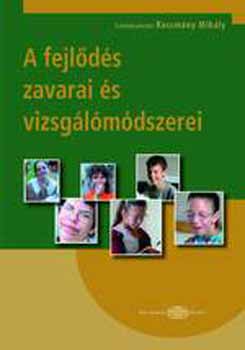 A fejlds zavarai s vizsglmdszerei