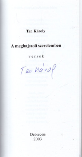 A meghajszolt szerelemben- versek