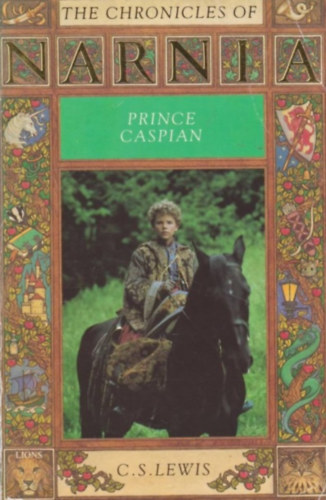 C. S. Lewis - Narnia - Prince Caspian
