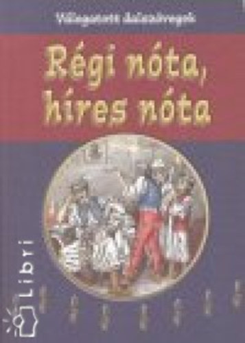 Régi nóta, híres nóta