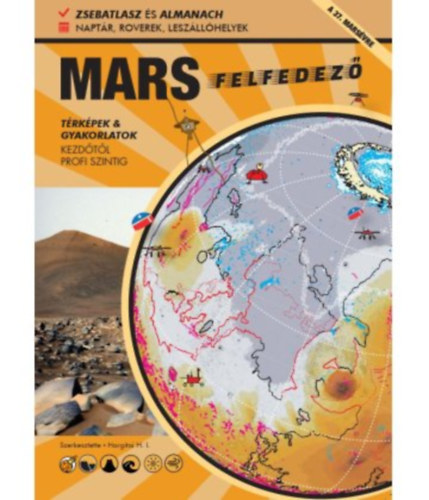 Mars felfedez (Trkpek s gyakorlatok kezdtl profi szintig)