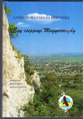 Egy cseppnyi Magyarorszg: A Vrtes hegysg s krnyke