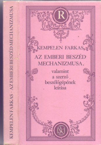 Az emberi beszd mechanizmusa, valamint a szerz beszlgpnek lersa (Ritkasgok)