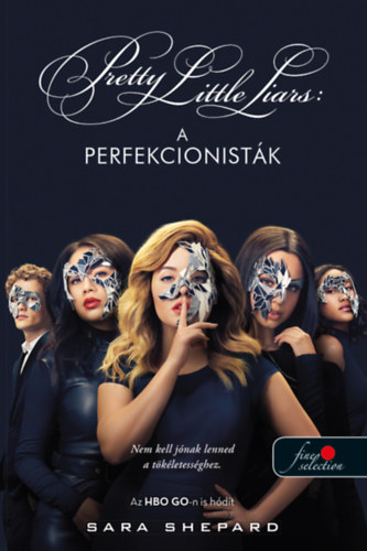 Sara Shepard - A perfekcionistk