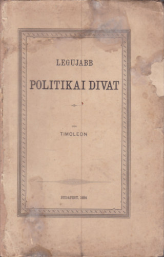 Legujabb politikai divat