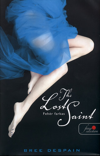 Bree DeSpain - The Lost Saint - Fehr farkas