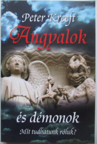 Angyalok s dmonok (Mit tudhatunk rluk?)