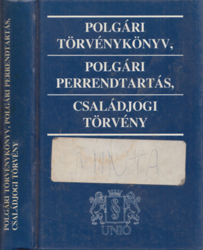 Dr. Mrkus Lszln  (szerk.) - Polgri trvnyknyv, Polgri perrendtarts, Csaldjogi trvny