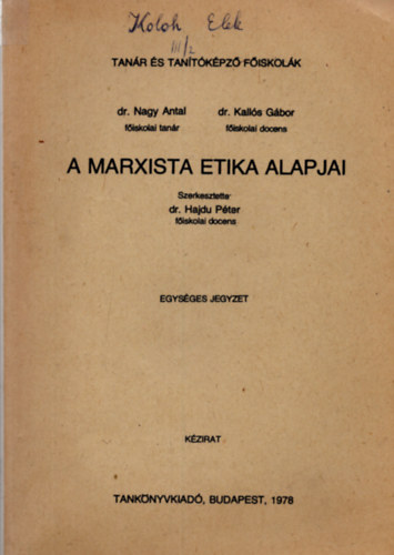 Hajdu Pter szerk. - A marxista etika alapjai