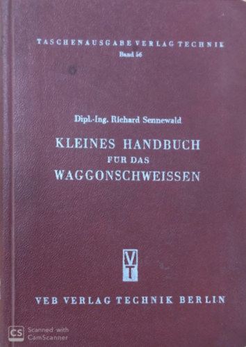 Kleines handbuch für das waggonschweissen