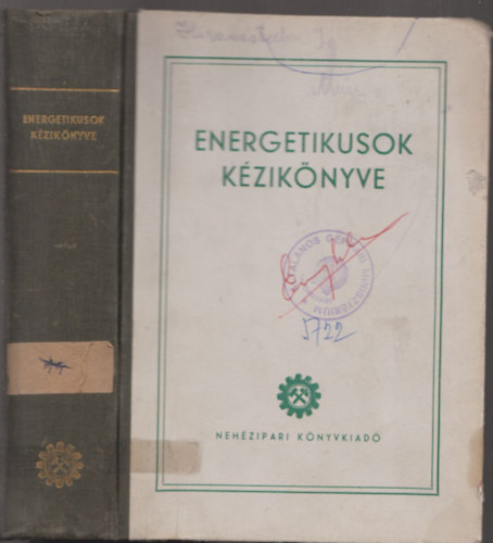 H. Medek B., R�kosi I., Uliczky S. Knizsek F. - Energetikusok k�zik�nyve