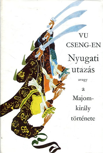 Nyugati utaz�s avagy a majomkir�ly t�rt�nete II.