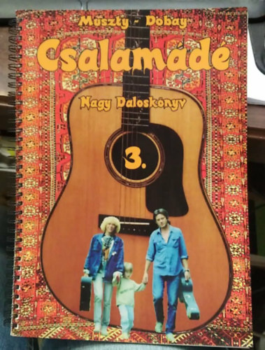 Csalam�d� 3. - Nagy Dalosk�nyv  - dedik�lt