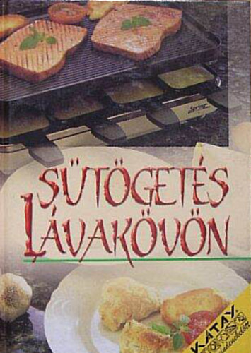 Rose Marie Donhauser - Sütögetés lávakövön