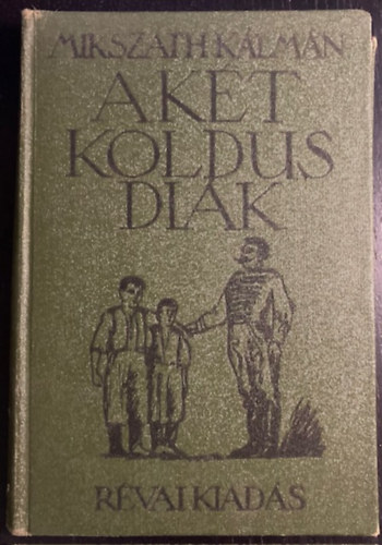 A kt koldusdik (Zdor Istvn rajzaival)