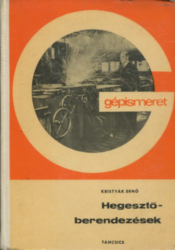 Hegeszt�berendez�sek