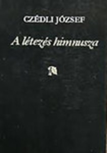 A l�tez�s himnusza (Dedik�lt)