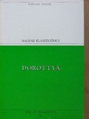 Dorottya vagyis a dmk diadalma a frsngon
