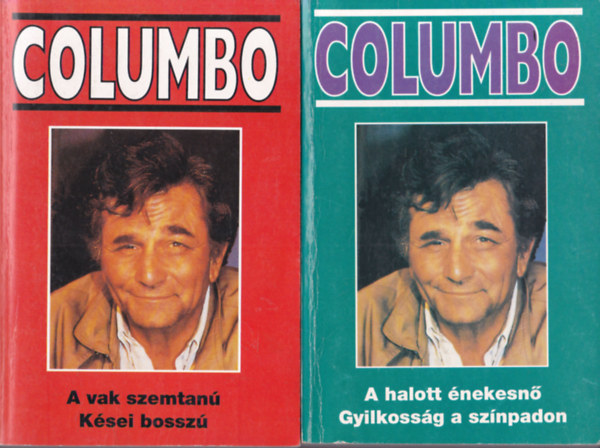 2 db Columbo krimi: A vak szemtan - Ksei bossz + A halott nekesn - Gyilkossg a sznpadon