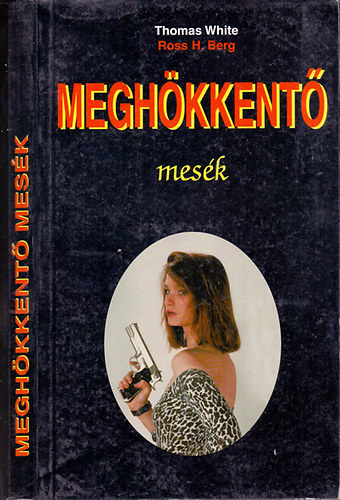 Megh�kkent� mes�k (Mini-krimik)