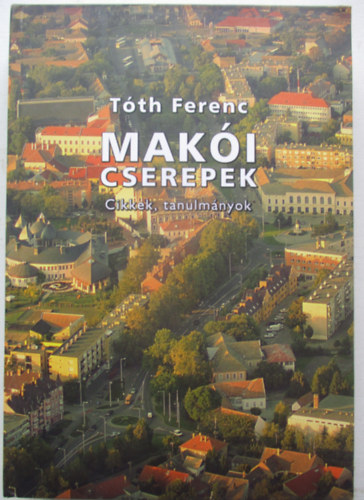Maki cserepek - Cikkek, tanulmnyok