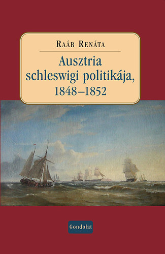 Rab Renta - Ausztria Schleswigi politikja, 1848-1852