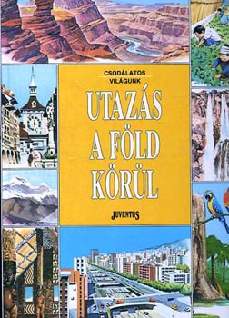 Ball�r Judit - Utaz�s a F�ld k�r�l (Ball�r)