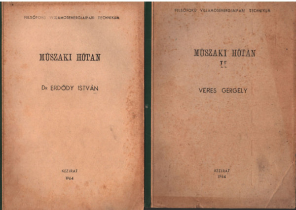 M�szaki h�tan I-II.