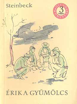 �rik a gy�m�lcs I-III