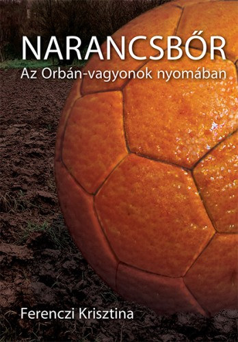 Szerz Ferenczi Krisztina Fotzta Reviczky Zsolt Mricz Simon Barna Mikls Kapcsold szemly Orbn Viktor - ---