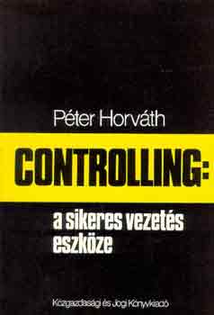 Controlling: a sikeres vezets eszkze