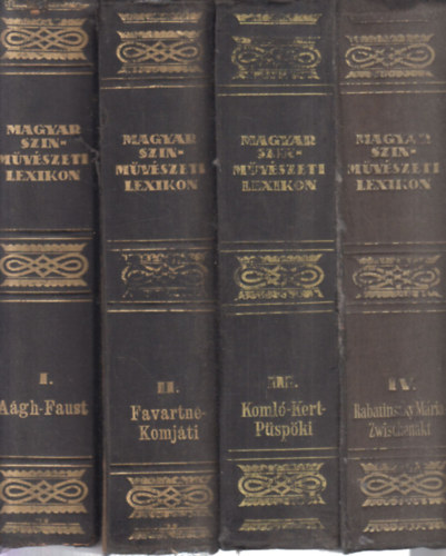 Schpflin Aladr  (szerk.) - Magyar sznmvszeti lexikon I-IV.